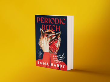 Book cover titled "Periodic Bitch" by Emma Hardy, featuring a wolf adorned with human hands. Dark yellow background.