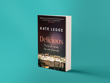 Book cover of "Delicious" by Kate Legge on a teal background. Features a dining table and the subtitle "Stories of cooking, love and friendshBook cover of "Delicious" by Kate Legge on a teal background. Features a dining table and the subtitle "Stories of cooking, love and friendship".ip".