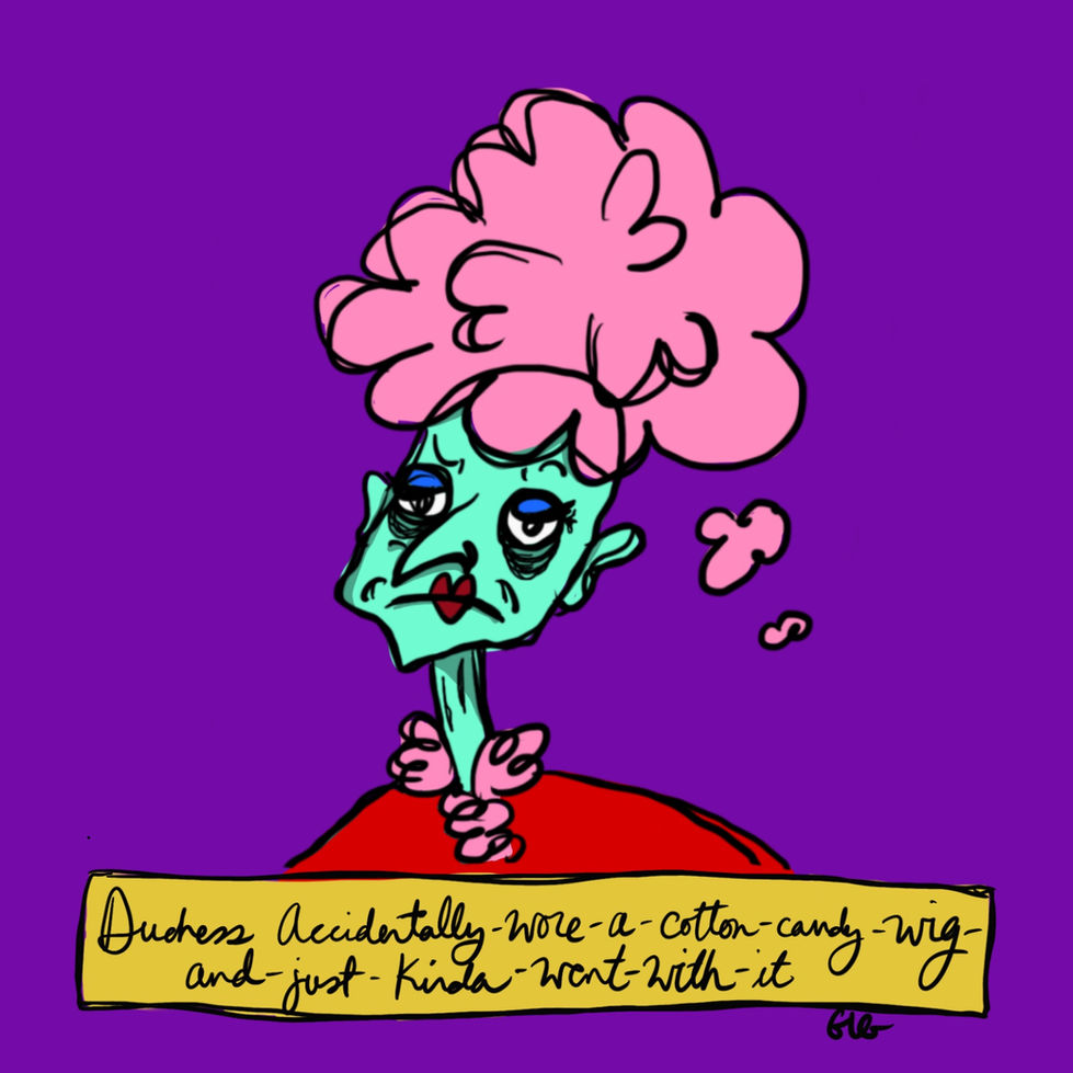 Duchess Accidentally-Wore-A-Cotton-Candy-Wig-And-Just-Kinda-Went-With-It