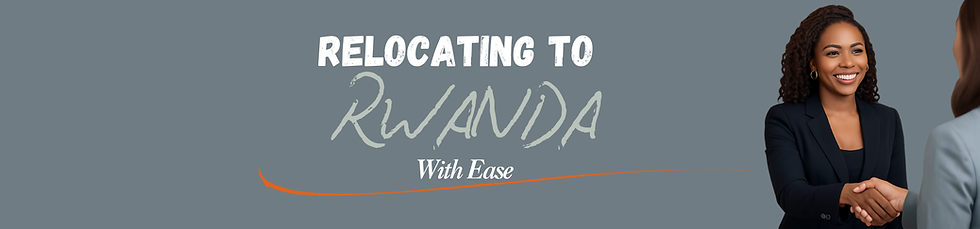 Copy of Copy of Relocating to Rwanda Facebook flyer  (1).png
