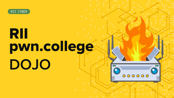 Introducing the RII pwn.college Dojo