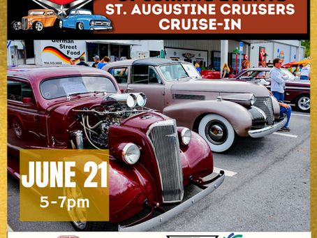 St. Augustine Cruisers Cruise-In TODAY Saturday, June 21 (5-7pm) 
