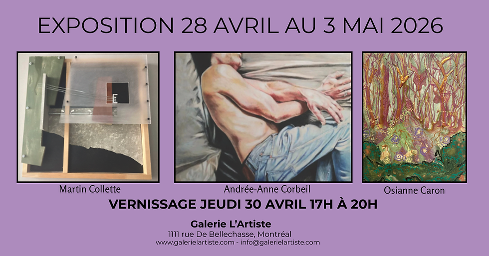 ANDRÉE-ANNE CORBEIL- OSIANNE CARON- MARTIN COLLETTE