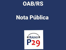 NOTA PÚBLICA - OAB/RS