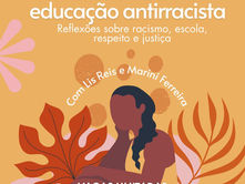 Atelier dos Bonequeiros promove roda de conversa “Práticas de uma Educação Antirracista” em Gramado