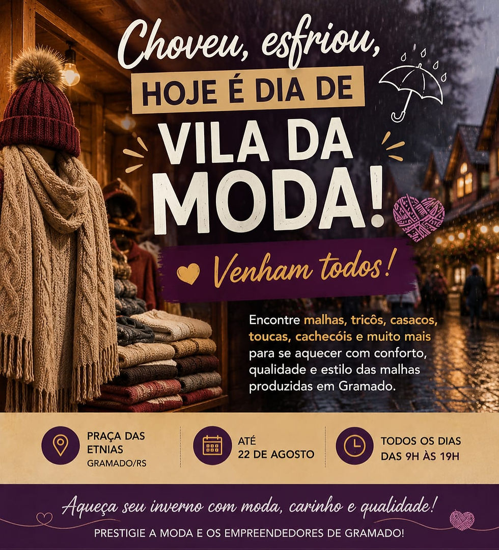 4ª VILA DA MODA - GRAMADO