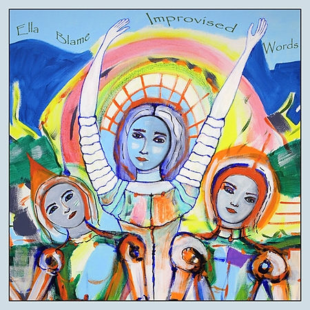 Ella Blame Improvised Words Cover