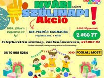 Szülinapi foglalási AKCIÓ a nyári szünetre!