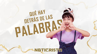 ¿Qué hay detrás de las palabras?