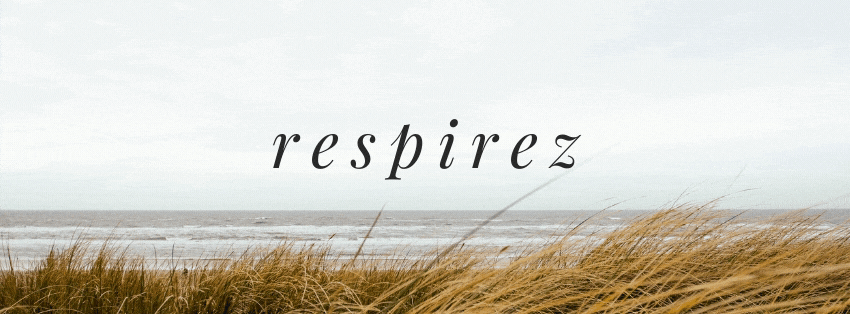 Laisser respirer votre corps et votre esprit