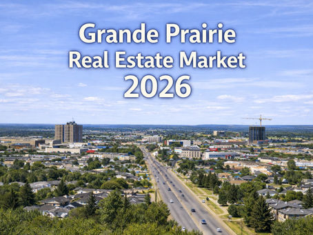 Grande Prairie Real Estate Market 2026 Report: Trends for Buyers, Sellers, and Investors