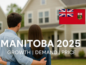 A couple views new homes in Manitoba with the provincial flag and the text “Manitoba 2025 – Real Estate • Growth • Opportunity,” visually representing trends in the Manitoba real estate market.