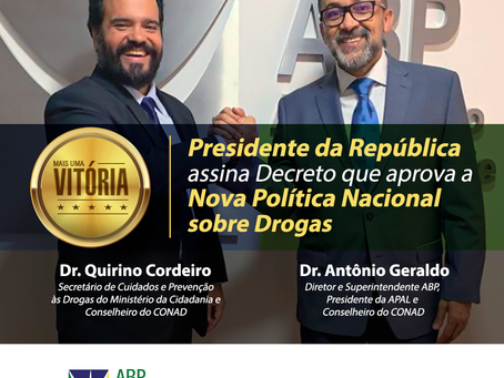 Presidente da República assina decreto que aprova a Nova Política Nacional sobre Drogas