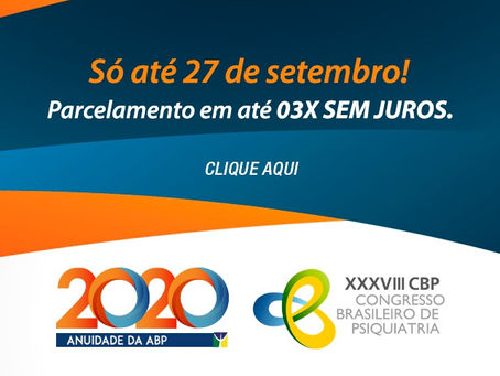 Anuidade 2020 + CBP: até 27 de setembro, com parcelamento em 3x. Aproveite!