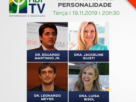 "Transtornos de personalidade" é o tema do próximo ABPTV