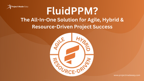 Fluid PPM: The All-In-One Solution for Agile, Hybrid & Resource-Driven Project Success