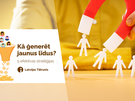 5 efektīvas līdu ģenerēšanas stratēģijas tavam biznesam
