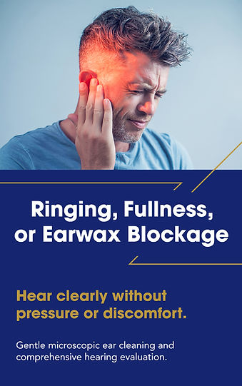 Ringing, fullness and earwax blockage. Solution: Gentle microscopic ear cleaning and comprehensive hearing evaluation.