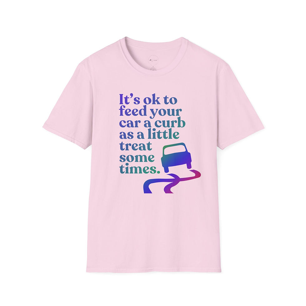 Thumbnail: Feed Your Car A Curb Sometimes, Funny Unisex T-shirt