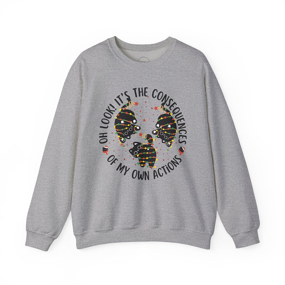 Thumbnail: It’s the Consequences of My Own Actions, Holiday Cat, Crewneck Sweatshirt