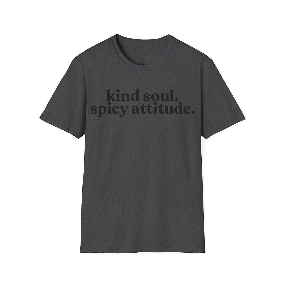 Thumbnail: Kind Soul, Spicy Attitude Unisex Tee, Comfy Graphic T-Shirt
