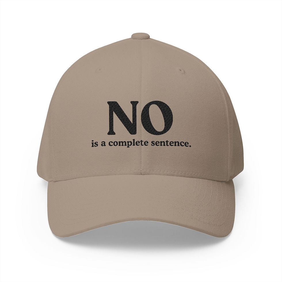 Thumbnail: No is a complete sentence, Closed-Back Structured Cap (Embroidery)