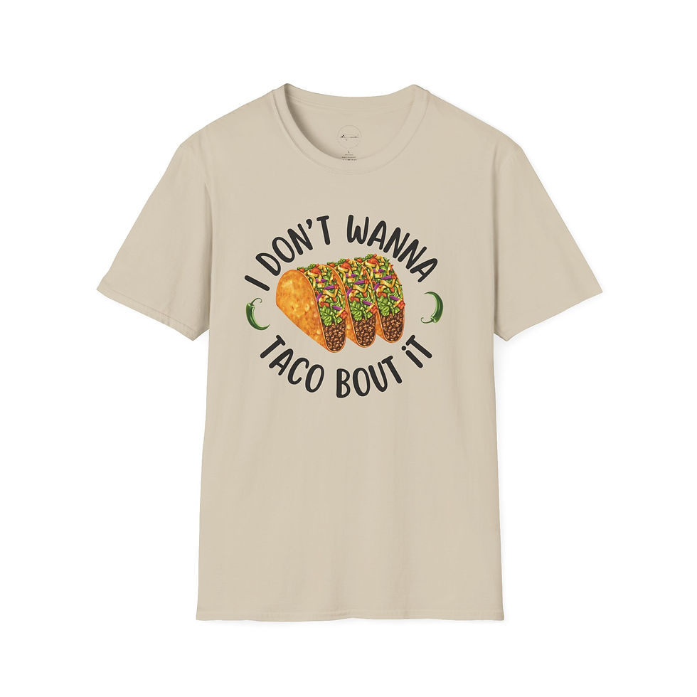 Thumbnail: I Don't Wanna Taco Bout It Shirt, Unisex Humor Tee, Taco Party Apparel