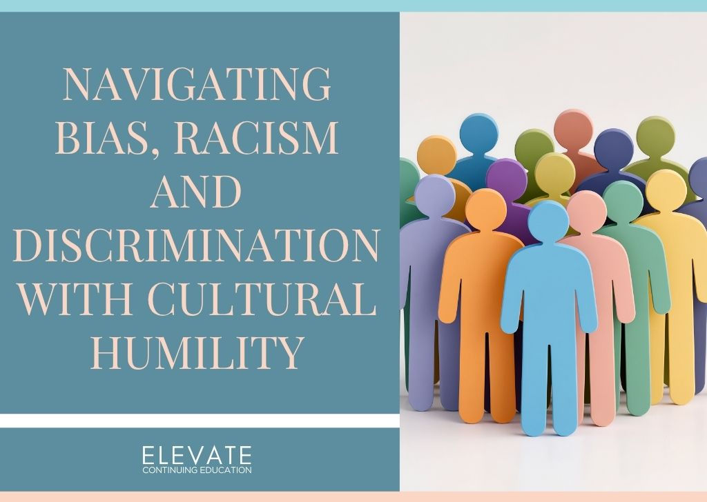 Aug 7, 2026: 10:40am-2pm ET | Navigating Bias With Cultural Humility | 3 CEs