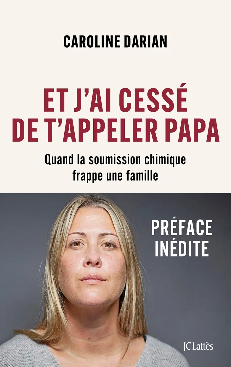 Et j’ai cessé de t’appeler papa - Caroline Darian (2024)