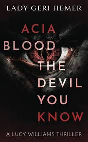 Acia Blood the Devil you Know
