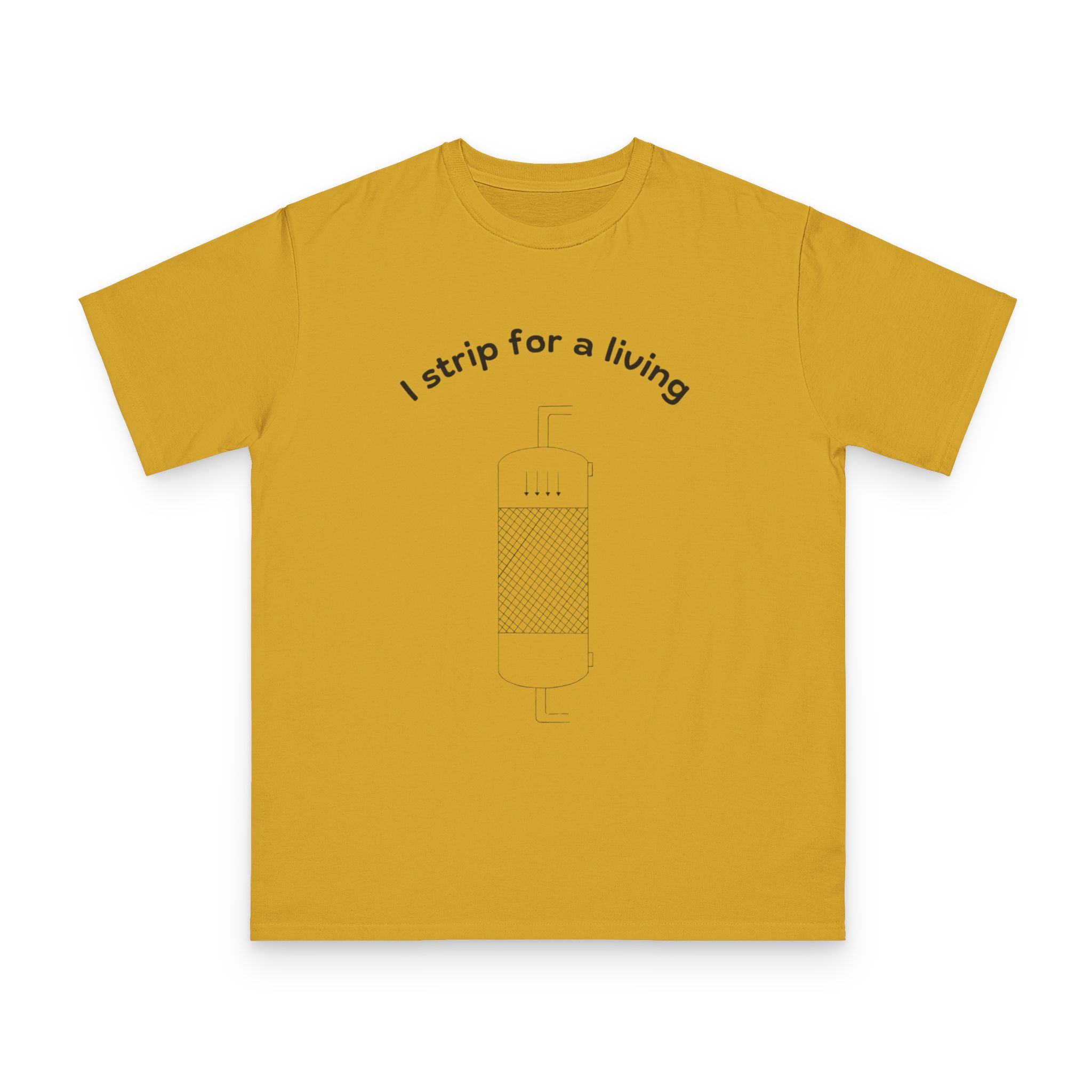 "I Strip for a Living" Minimal Graphic Tee