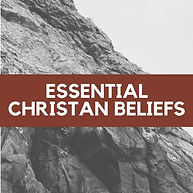 Essential Christian Beliefs
