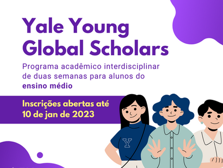 Yale Young Global Scholars | Inscrições abertas