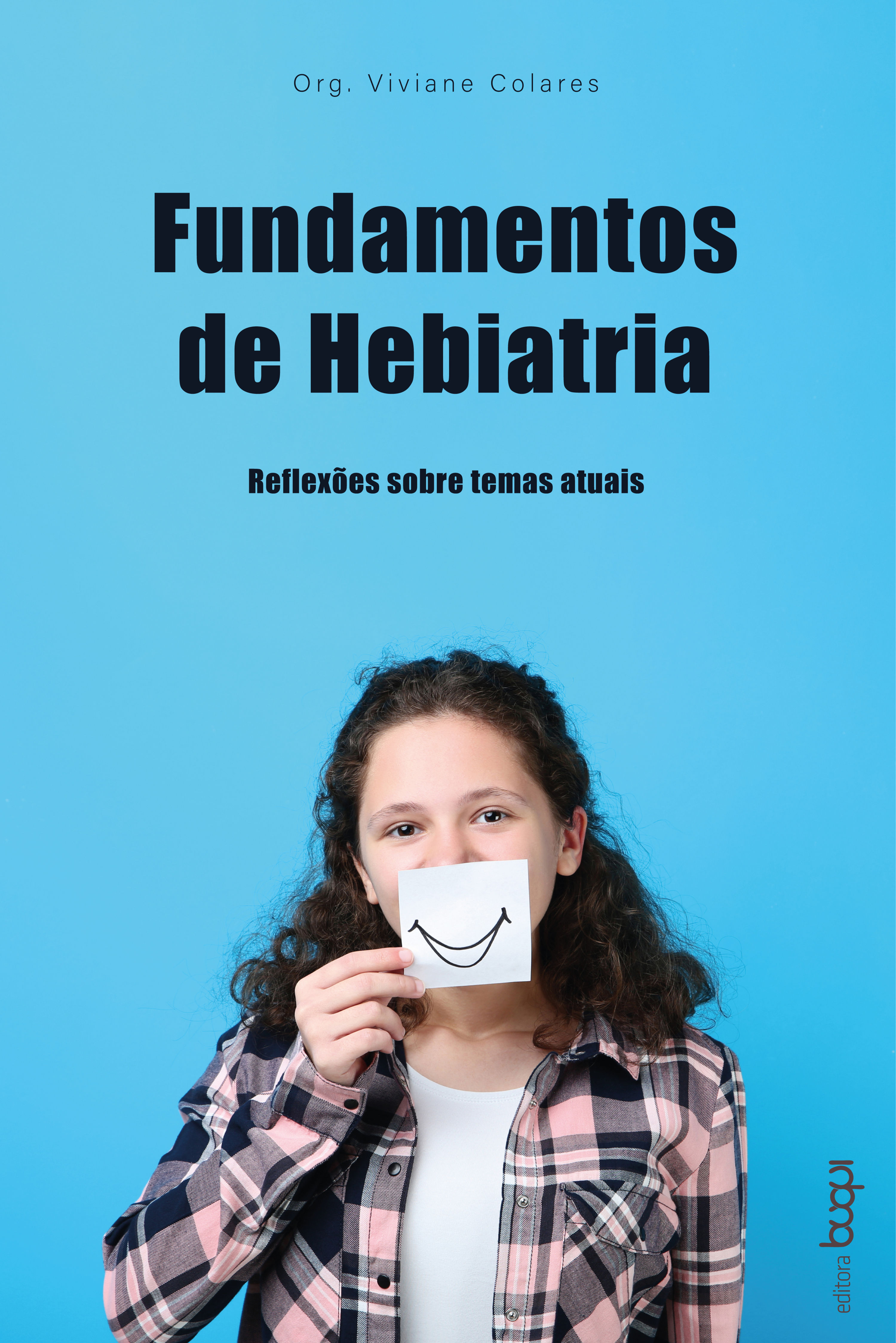 Fundamentos de hebiatria: reflexões sobre temas atuais