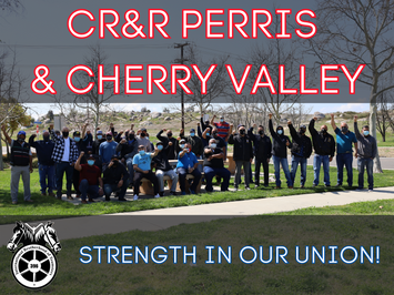 Over 300 Sanitation Workers at CR&R Perris & Cherry Valley Ratify Union Contract