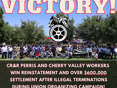 CR&R Perris & Cherry Valley Teamsters Win Reinstatement and Over $600,000 Settlement!