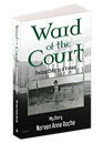 Ward of the Court published by Barringer Publishing, 2024