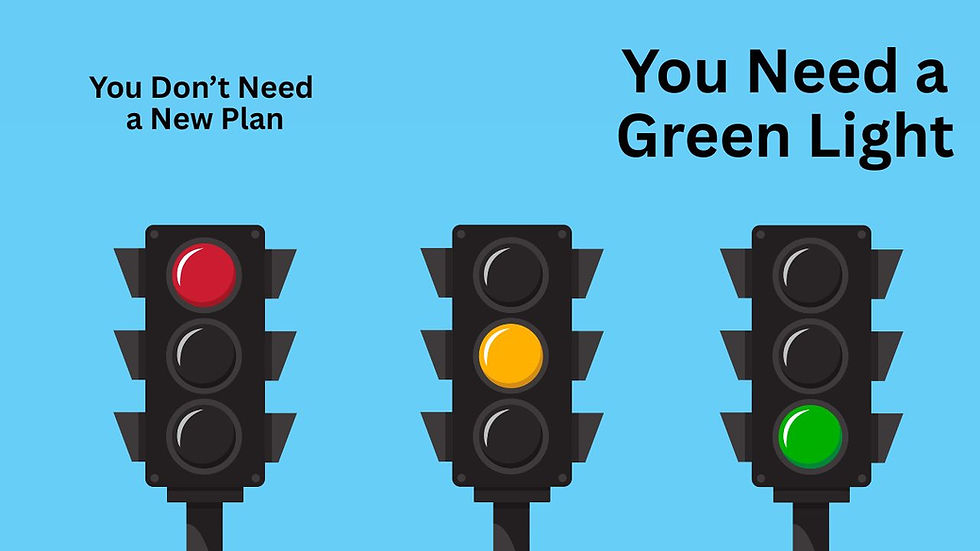 3 signal lights. You need a green light in your business