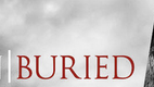 Unburied, Fests, and More