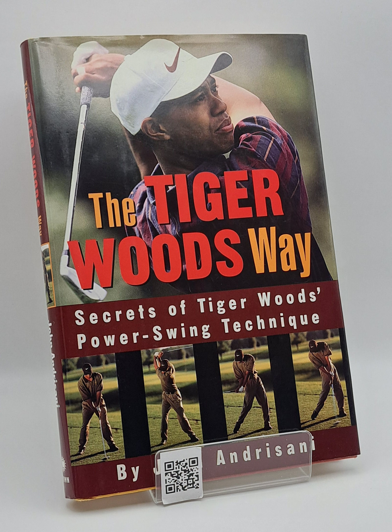 The Tiger Woods Way by John Andrisani