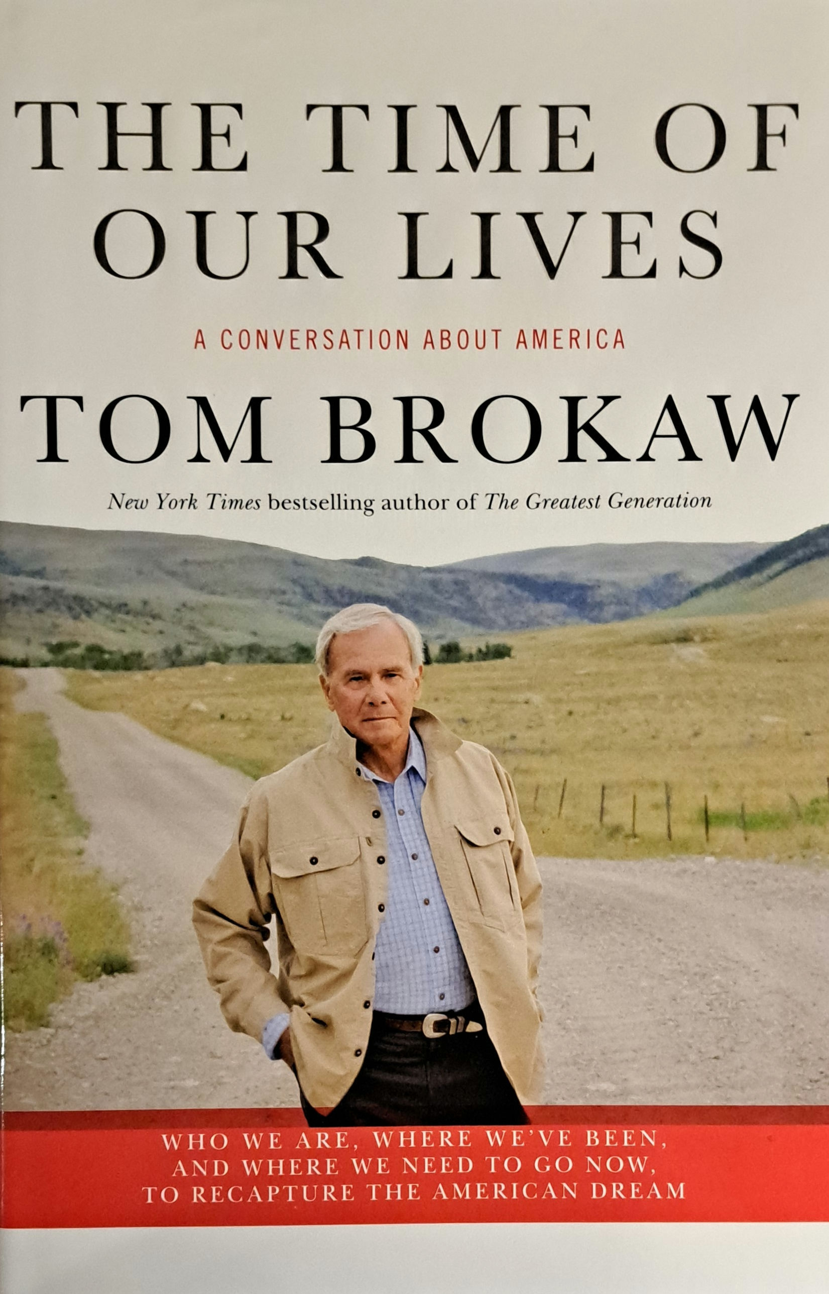 The Time of Our Lives - Tom Brokaw