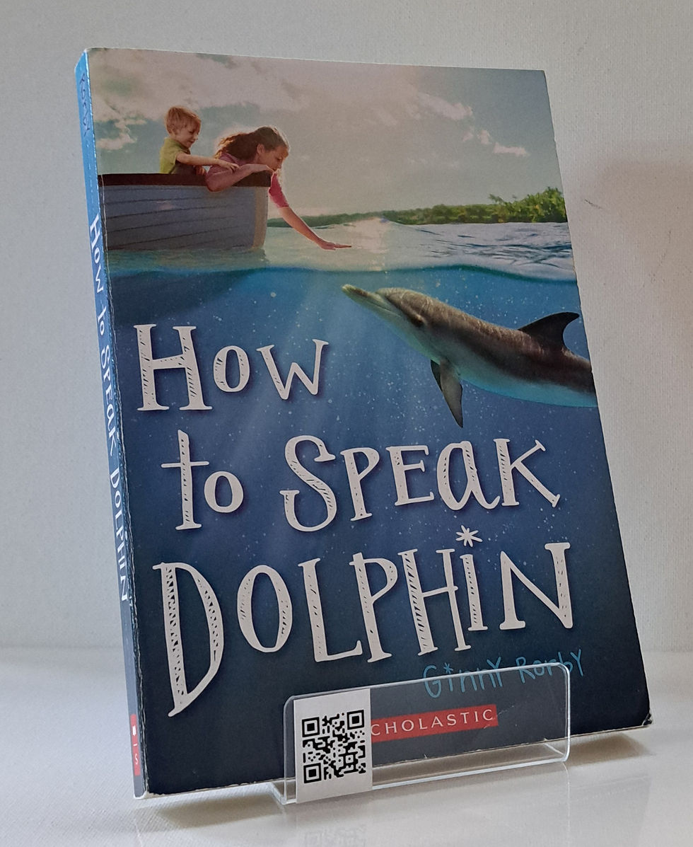 How to Speak Dolphin by Ginny Rorby
