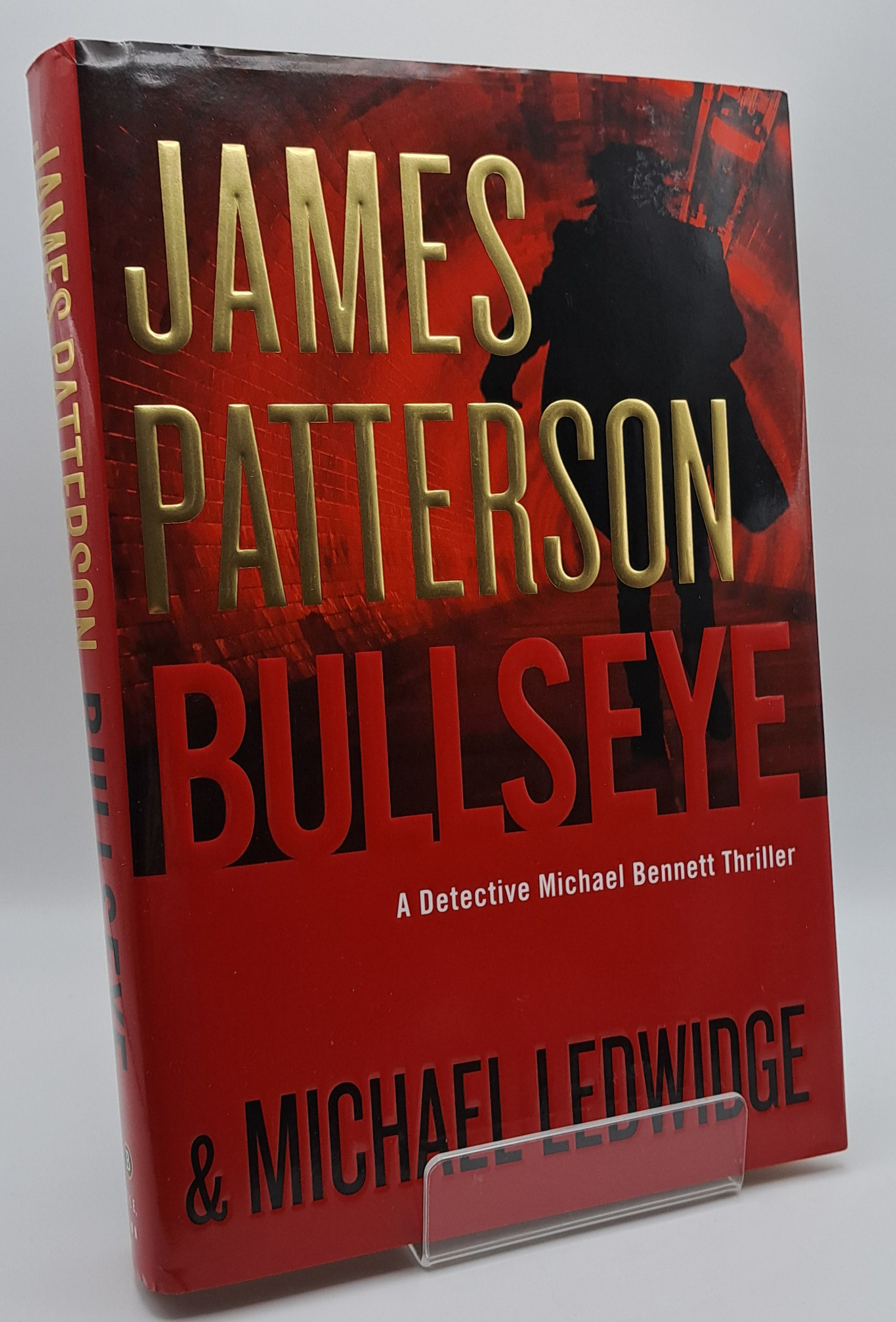 Bullseye by James Patterson & Michael Ledwidge