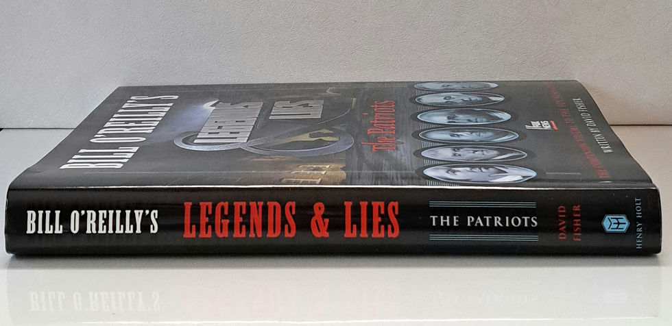 Thumbnail: Legends & Lies: The Patriots by David Fisher created by Bill O'Reilly