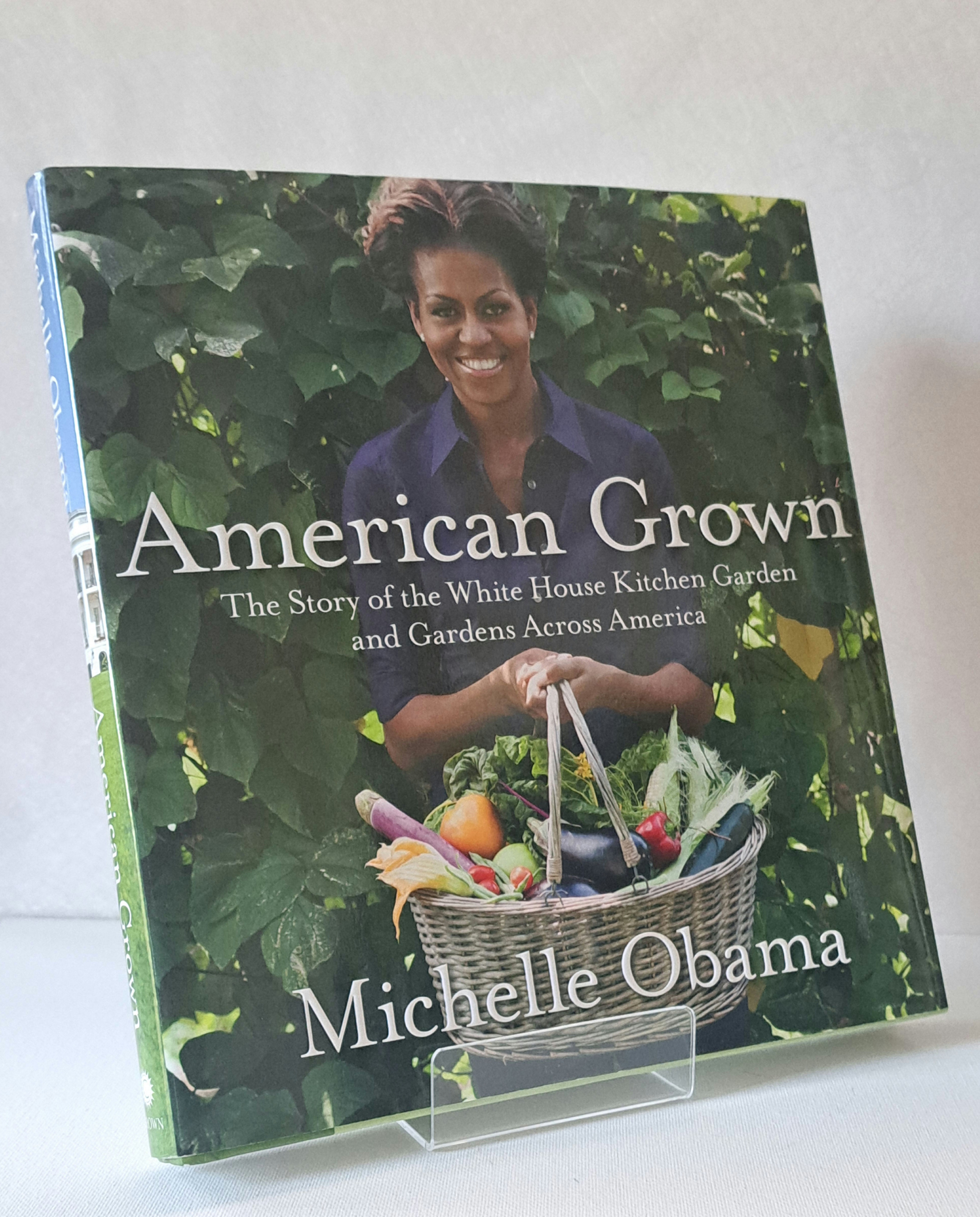 American Grown - The White House Kitchen Garden