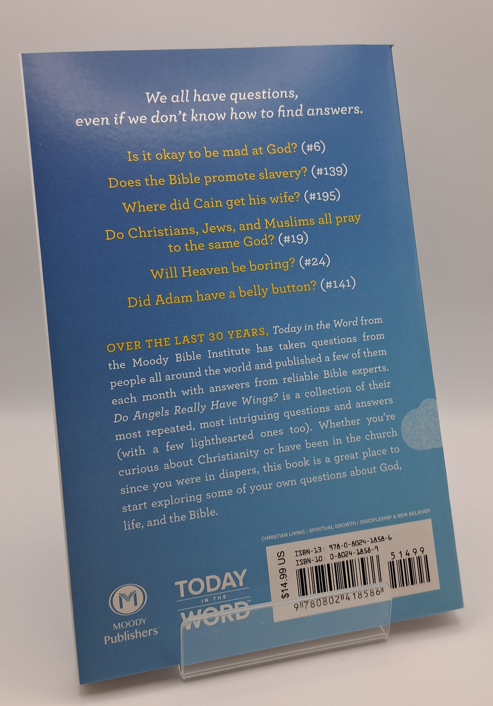 Do Angels Really Have Wings?And 199 Other Questions About God, Life, & the Bible