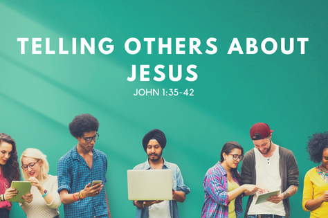 Why Should We Tell Others About Jesus?