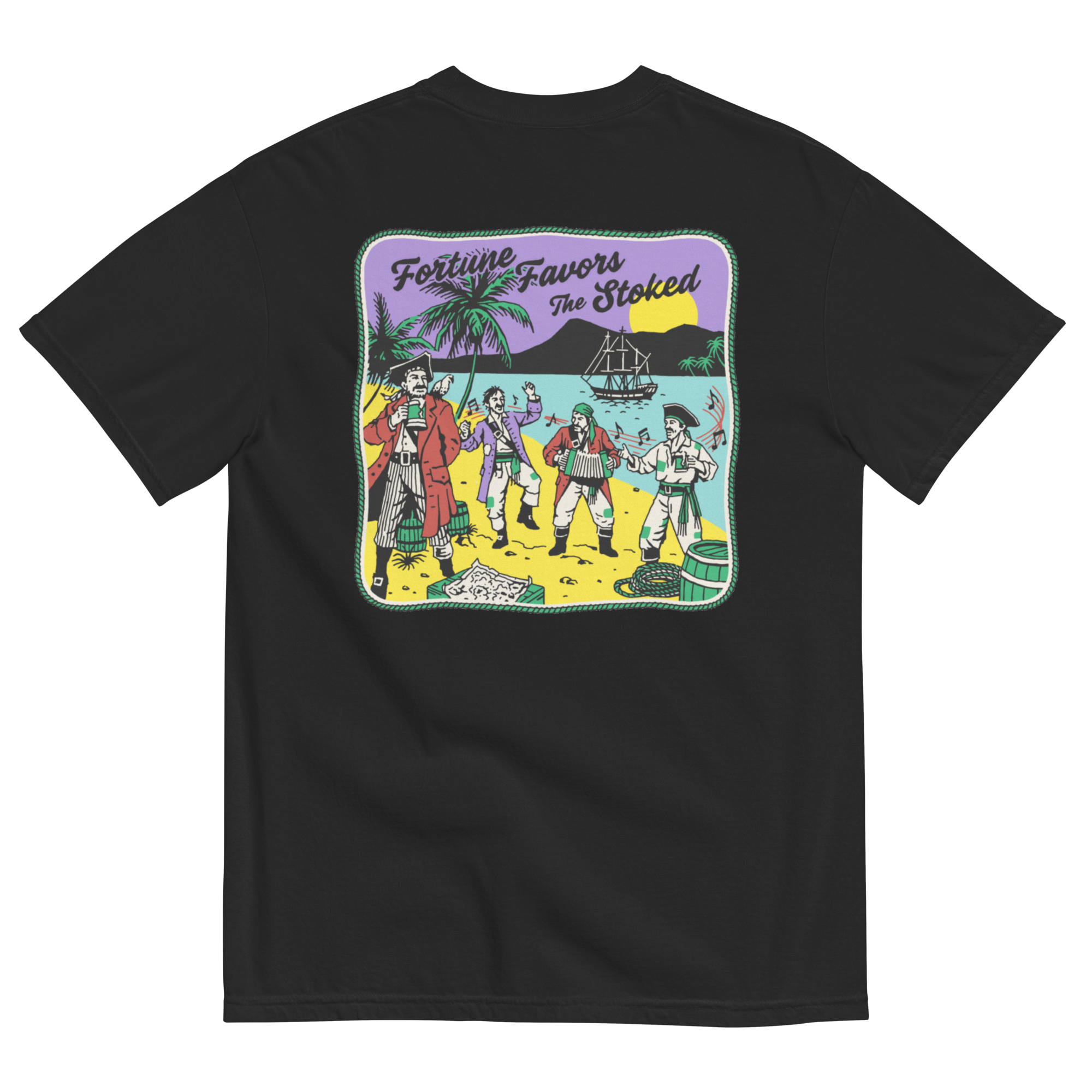 Fortune Favors The Stoked Tee