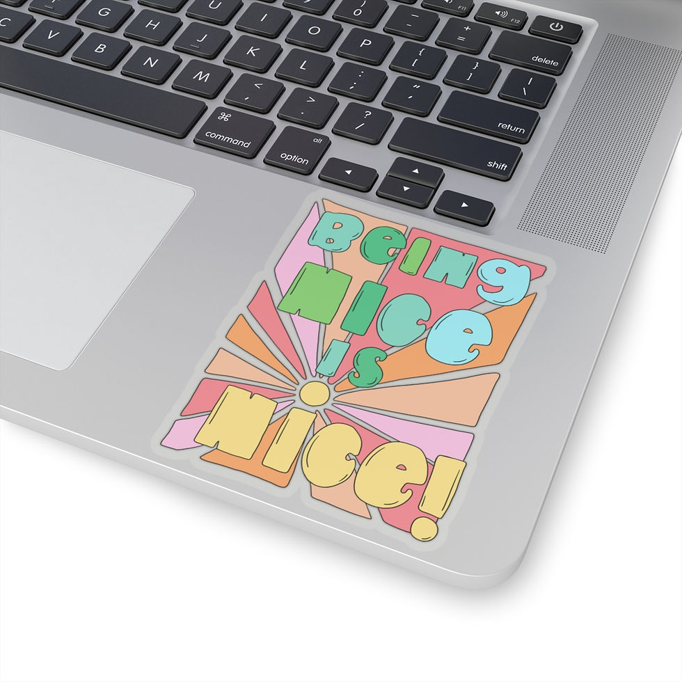 Thumbnail: "Being Nice is Nice" - Sticker 