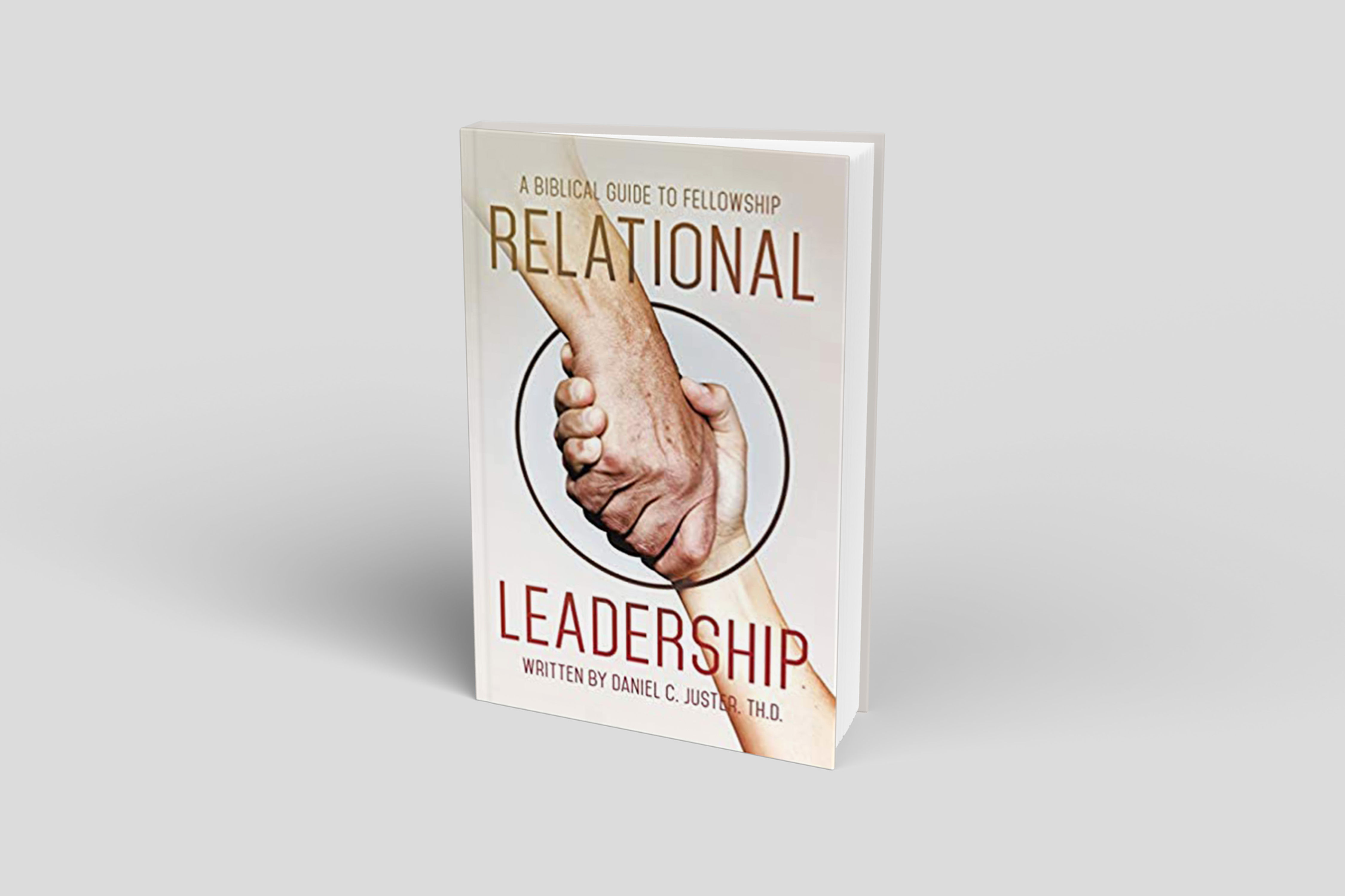 Relational Leadership | Daniel Juster